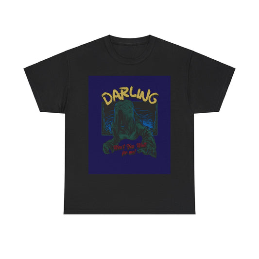 Darling Wont U Tee